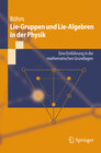 Buchcover Lie-Gruppen und Lie-Algebren in der Physik