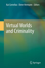 Buchcover Virtual Worlds and Criminality