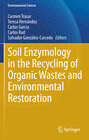 Buchcover Soil Enzymology in the Recycling of Organic Wastes and Environmental Restoration