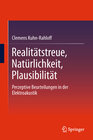 Buchcover Realitätstreue, Natürlichkeit, Plausibilität