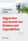 Buchcover Aggression und Gewalt von Kindern und Jugendlichen