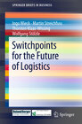 Buchcover Switchpoints for the Future of Logistics