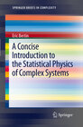 Buchcover A Concise Introduction to the Statistical Physics of Complex Systems