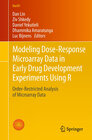 Buchcover Modeling Dose-Response Microarray Data in Early Drug Development Experiments Using R