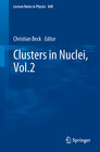 Buchcover Clusters in Nuclei, Vol.2