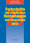 Buchcover Fortschritte der praktischen Dermatologie und Venerologie 2012