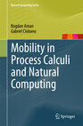 Buchcover Mobility in Process Calculi and Natural Computing