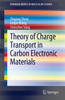Buchcover Theory of Charge Transport in Carbon Electronic Materials