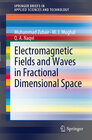 Buchcover Electromagnetic Fields and Waves in Fractional Dimensional Space