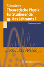 Buchcover Theoretische Physik für Studierende des Lehramts 1