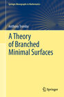 Buchcover A Theory of Branched Minimal Surfaces