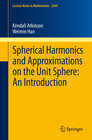 Buchcover Spherical Harmonics and Approximations on the Unit Sphere: An Introduction