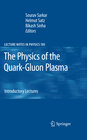 Buchcover The Physics of the Quark-Gluon Plasma