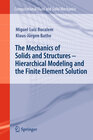 Buchcover The Mechanics of Solids and Structures - Hierarchical Modeling and the Finite Element Solution