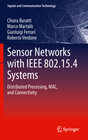 Buchcover Sensor Networks with IEEE 802.15.4 Systems