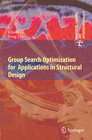 Buchcover Group Search Optimization for Applications in Structural Design