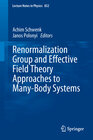 Buchcover Renormalization Group and Effective Field Theory Approaches to Many-Body Systems