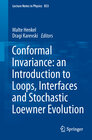 Buchcover Conformal Invariance: an Introduction to Loops, Interfaces and Stochastic Loewner Evolution
