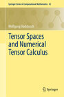 Buchcover Tensor Spaces and Numerical Tensor Calculus