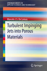 Buchcover Turbulent Impinging Jets into Porous Materials