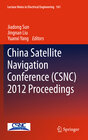 Buchcover China Satellite Navigation Conference (CSNC) 2012 Proceedings