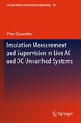 Buchcover Insulation Measurement and Supervision in Live AC and DC Unearthed Systems