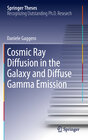 Buchcover Cosmic Ray Diffusion in the Galaxy and Diffuse Gamma Emission