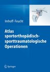 Buchcover Atlas sportorthopädisch-sporttraumatologische Operationen