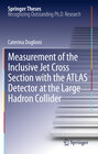 Buchcover Measurement of the Inclusive Jet Cross Section with the ATLAS Detector at the Large Hadron Collider