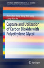 Buchcover Capture and Utilization of Carbon Dioxide with Polyethylene Glycol