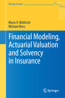 Buchcover Financial Modeling, Actuarial Valuation and Solvency in Insurance