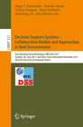 Buchcover Decision Support Systems – Collaborative Models and Approaches in Real Environments