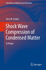 Buchcover Shock Wave Compression of Condensed Matter