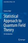 Buchcover Statistical Approach to Quantum Field Theory