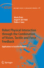 Buchcover Robot Physical Interaction through the combination of Vision, Tactile and Force Feedback