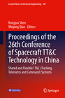 Buchcover Proceedings of the 26th Conference of Spacecraft TT&C Technology in China