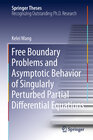 Buchcover Free Boundary Problems and Asymptotic Behavior of Singularly Perturbed Partial Differential Equations