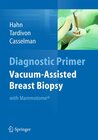 Buchcover Vacuum-Assisted Breast Biopsy with Mammotome(R)