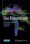 Buchcover Das Konnektom - Erklärt der Schaltplan des Gehirns unser Ich?