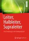 Buchcover Leiter, Halbleiter, Supraleiter - Eine Einführung in die Festkörperphysik