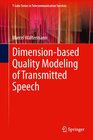 Buchcover Dimension-based Quality Modeling of Transmitted Speech