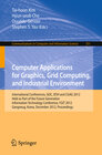 Buchcover Computer Applications for Graphics, Grid Computing, and Industrial Environment