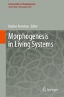 Buchcover Morphogenesis in Living Systems