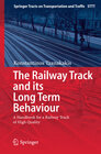 Buchcover The Railway Track and Its Long Term Behaviour