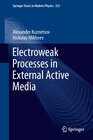 Buchcover Electroweak Processes in External Active Media
