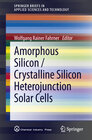 Buchcover Amorphous Silicon / Crystalline Silicon Heterojunction Solar Cells