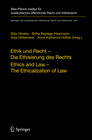 Buchcover Ethik und Recht - Die Ethisierung des Rechts/Ethics and Law - The Ethicalization of Law