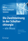 Buchcover Die Zweitmeinung in der Schulterchirurgie - ein Muss