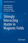 Buchcover Strongly Interacting Matter in Magnetic Fields