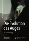 Buchcover Die Evolution des Auges - Ein Fotoshooting